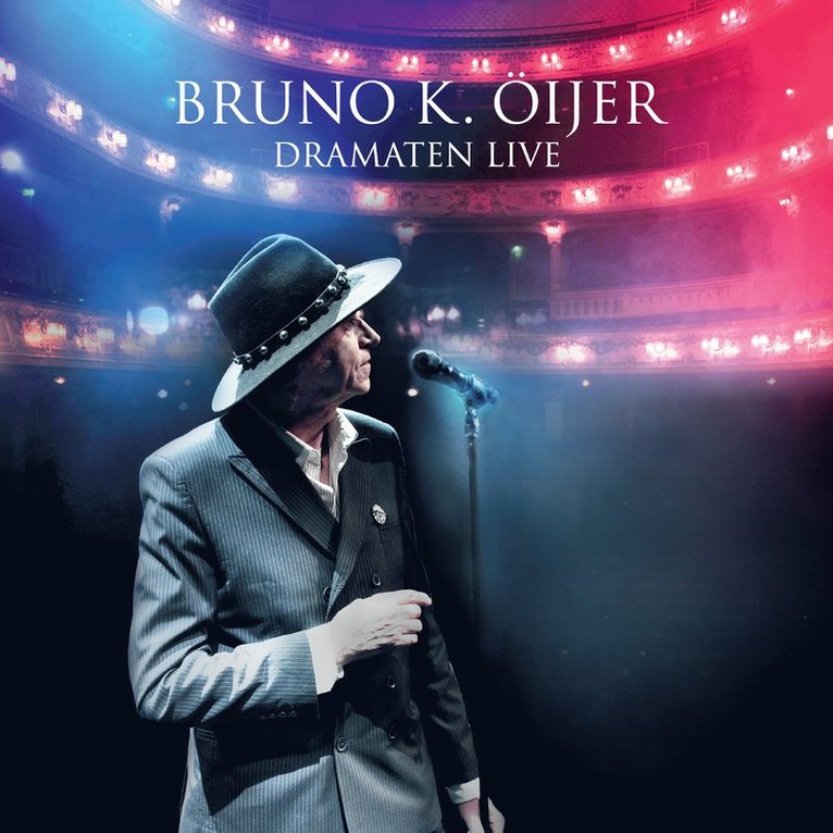 Bruno K. Öijer - Dramaten Live, Ljudbok