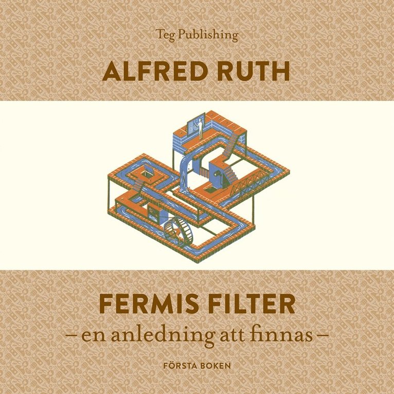 Alfred Ruth - Fermis Filter: En anledning att finnas, Ljudbok