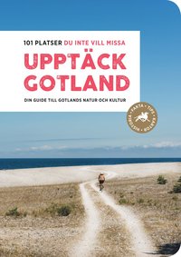 Upptäck Gotland - 101 platser du inte vill missa