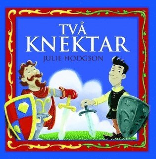 Två knektar, Häftad