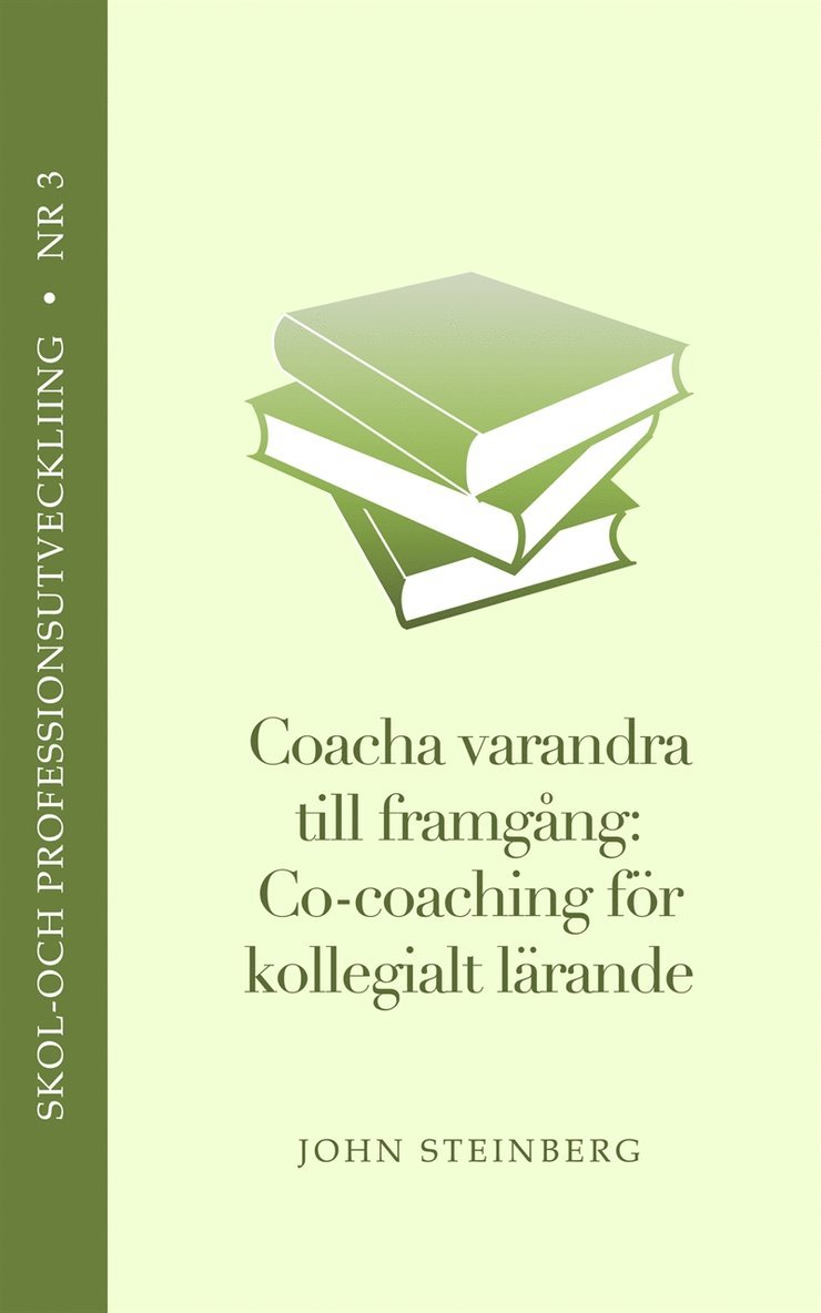 John Steinberg - Coacha varandra till framgång - en introduktion till co-coaching, E-bok