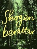 Skogen berttar