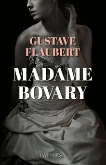 Gustave Flaubert - Madame Bovary (lättläst), Häftad