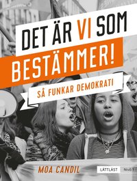 Det r vi som bestmmer! : s funkar demokrati (lttlst) Niv 1