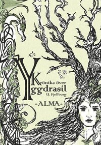 Krnika ver Yggdrasil, Alma