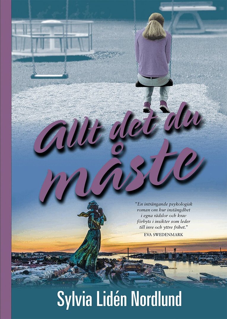 Sylvia Lidén Nordlund - Allt det du måste, Kartonnage