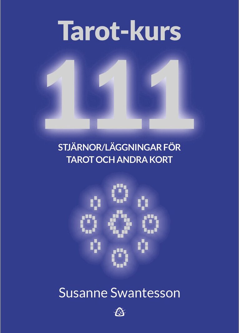Susanne Swantesson - Tarot-kurs 111 stjärnor, Häftad
