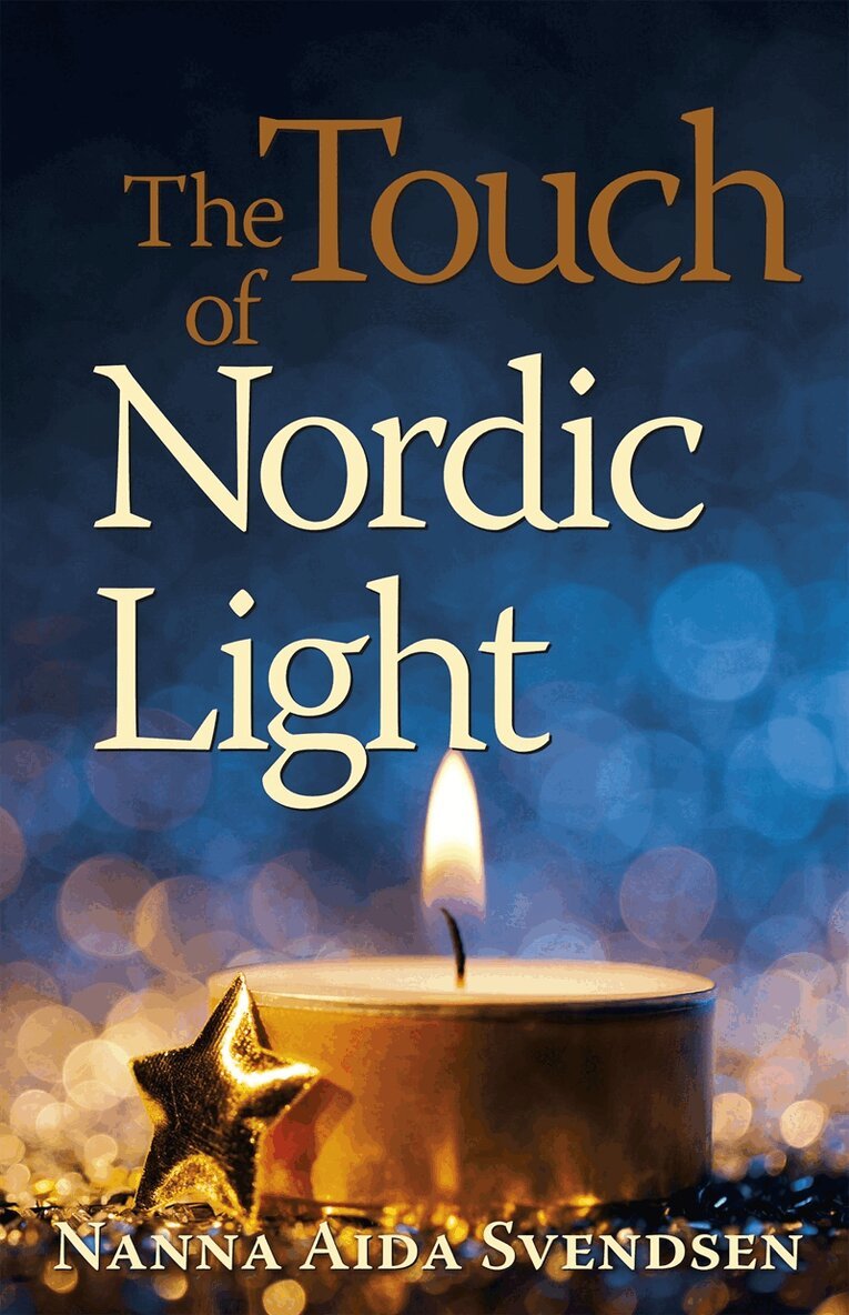 Nanna Aida Svendsen - The Touch of Nordic Light, E-bok