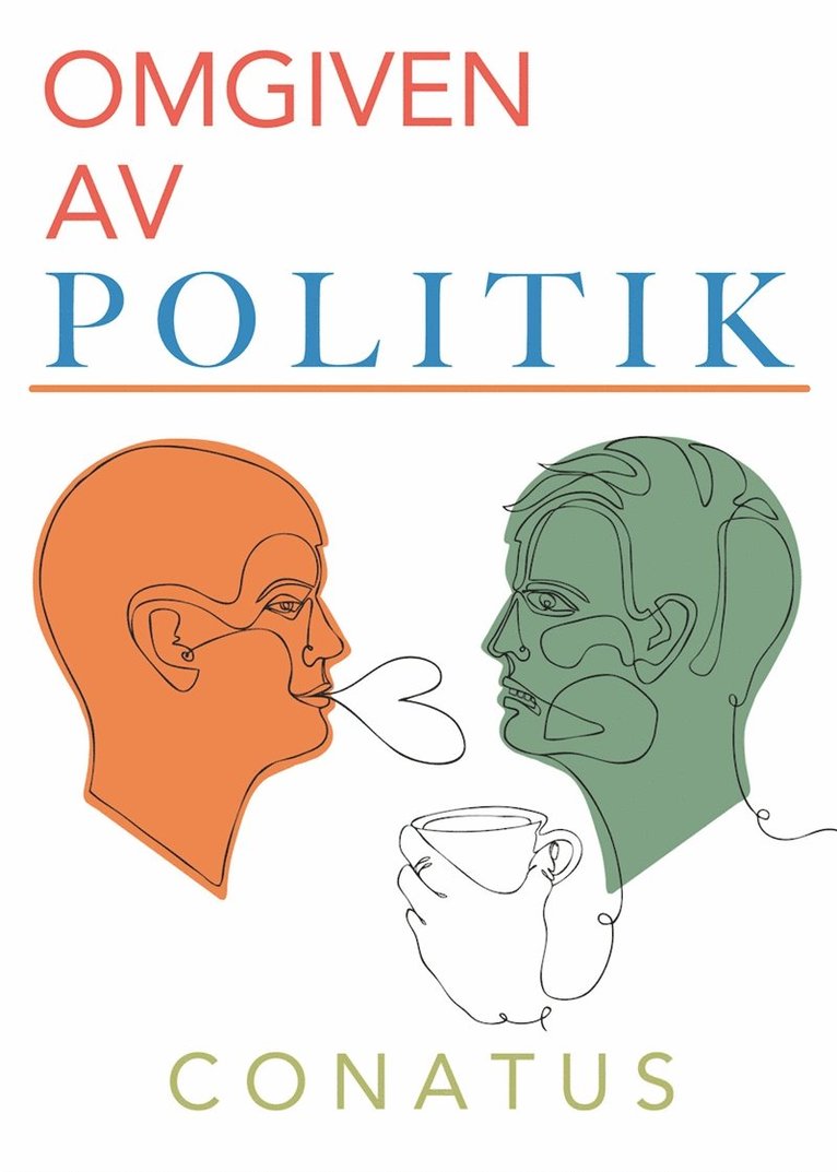Conatus - Omgiven av politik, E-bok