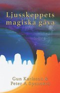 Ljusskeppets magiska gåva