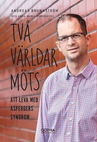 e-Bok Två världar möts  att leva med Aspergers syndrom