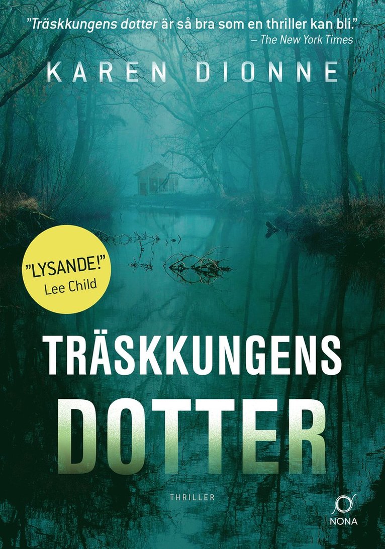 Karen Dionne - Träskkungens dotter, E-bok