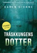 Tr�skkungens dotter