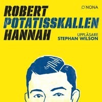 Robert Hannah - Potatisskallen, Ljudbok