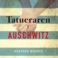 Heather Morris - Tatueraren i Auschwitz, Ljudbok