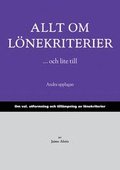 Allt om lnekriterier ...och lite till : om val, utformning och tillmpning av lnekriterier