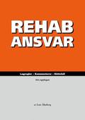 RehabAnsvar : lagregler, kommentarer, rttsfall