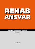 RehabAnsvar : lagregler, kommentarer, r�ttsfall