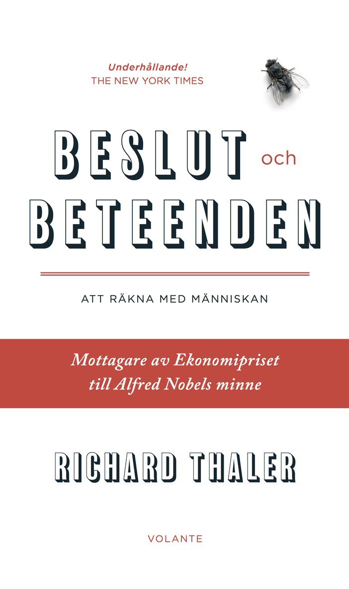 Richard Thaler - Beslut och beteenden : att räkna med människan, Inbunden