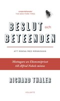 Beslut och beteenden : att r�kna med m�nniskan