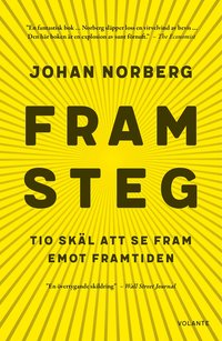 Framsteg : tio skäl att se fram emot framtiden