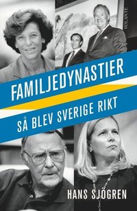 e-Bok Familjedynastier  så blev Sverige rikt