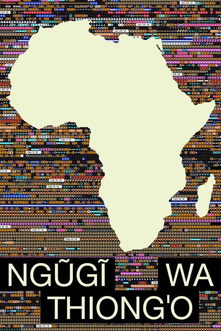 Ngugi Wa Thiong'o - Se Afrika, Inbunden
