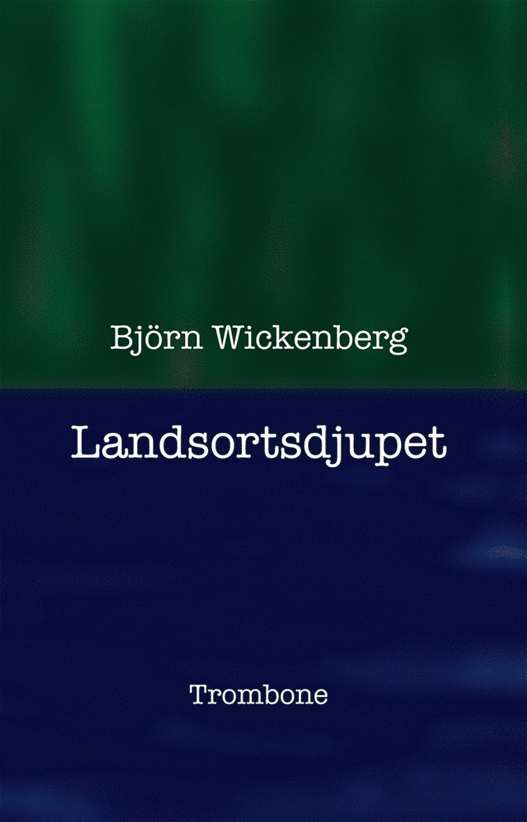 Björn Wickenberg - Landsortsdjupet, E-bok