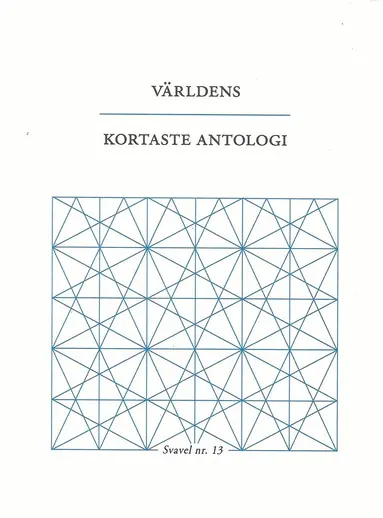 Ulf Karl Olov Nilsson, Jenny Högström, Tomas Bannerhed, Hanna Hallgren, Maria Küchen, Åsa Maria Kraft, Jonas Gren, Jörgen Lind, Ida Andersen, Jenny Wrangborg, Charlotte Qvandt, Helena Boberg, Petra Mölstad, Pär Thörn - Världens kortaste antologi, Ljudbok