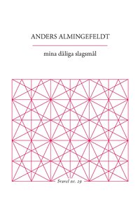 mina dliga slagsml