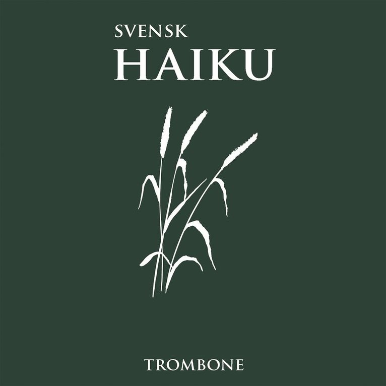 Tomas Tranströmer, Jonas Rasmussen, Sara Olsson, Magnus Fridh, Christer Boberg, Fredrik Ahlfors, Björn Wickenberg, Susanna Wasielewski Ahlfors, Florence Vilén, Simon Jensen, Örjan Hallnäs, Henrik Lundström, Magnus Ringgren, Sture Allén, Anders Goliger, Krister Gustavsson, Göran Malmqvist, Med flera .. - Svensk haiku, Ljudbok