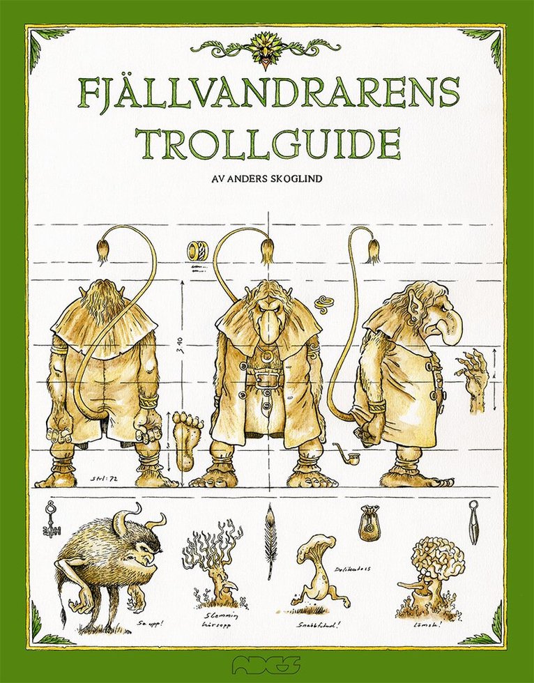 Anders Skoglind - Fjällvandrarens trollguide, Inbunden