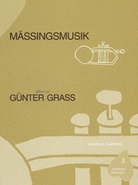 Günter Grass - Mässingsmusik : dikter, Inbunden