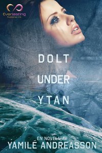 Dolt under ytan