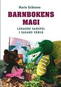 Barnbokens magi : l�rande samspel i sagans v�rld