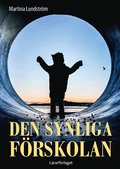 Den synliga f�rskolan