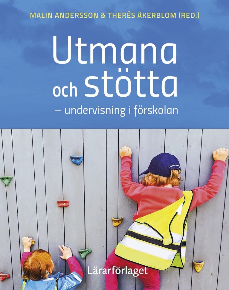 Utmana och stötta : undervisning i förskolan, Häftad