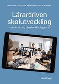 Lrardriven skolutveckling : undervisning p vetenskaplig grund