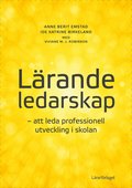 Lrande ledarskap : att leda professionell utveckling i skolan