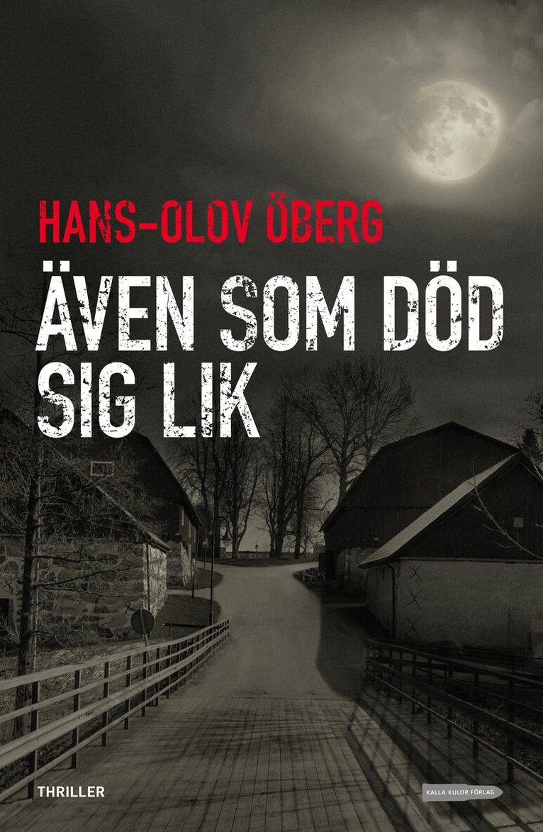 Hans-Olov Öberg - Även som död sig lik, Häftad