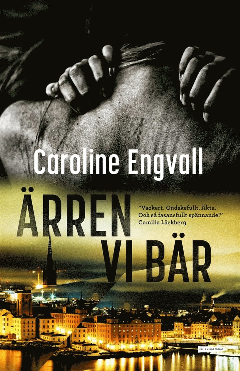 Caroline Engvall - Ärren vi bär, E-bok