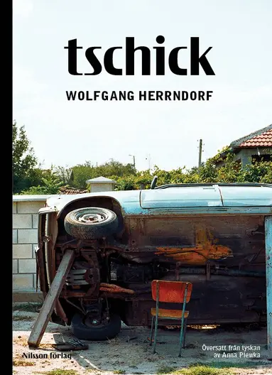 Wolfgang Herrndorf - Tschick, Häftad