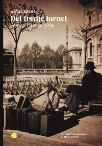 e-Bok Det tredje tornet  en resa i Italien 1936