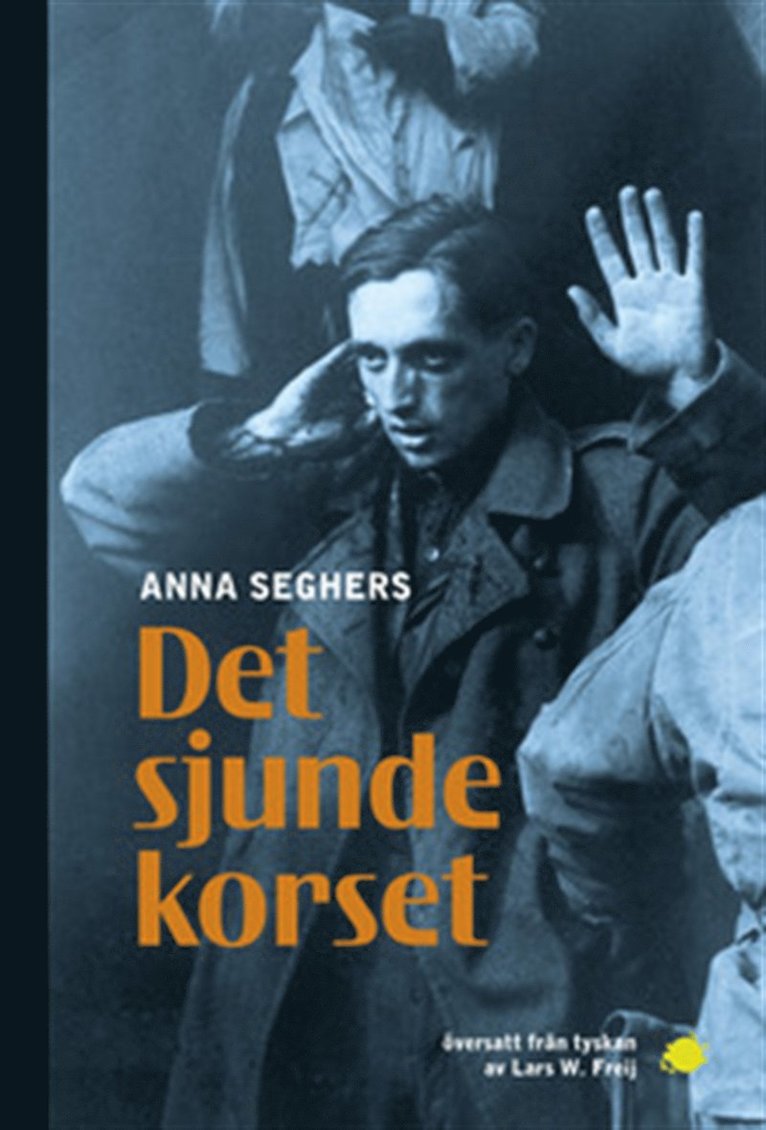 Anna Seghers - Det sjunde korset, E-bok