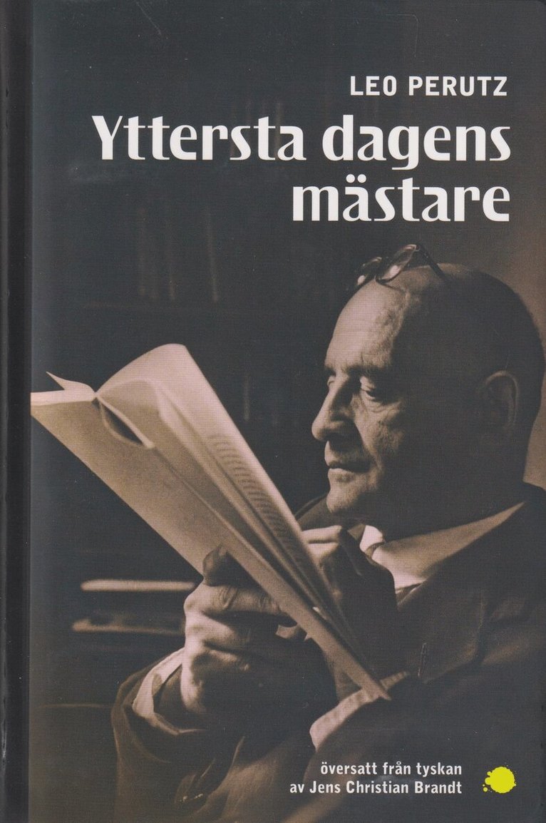 Leo Perutz - Yttersta dagens mästare, Häftad