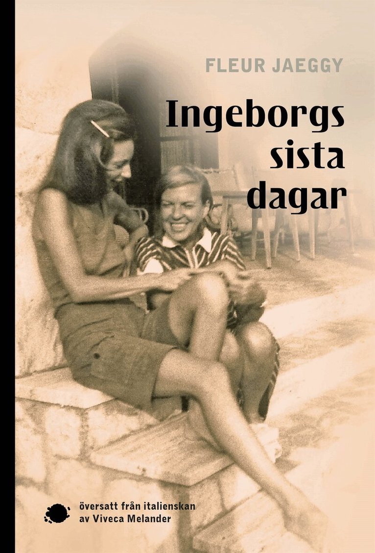 Fleur Jaeggy - Ingeborgs sista dagar, E-bok