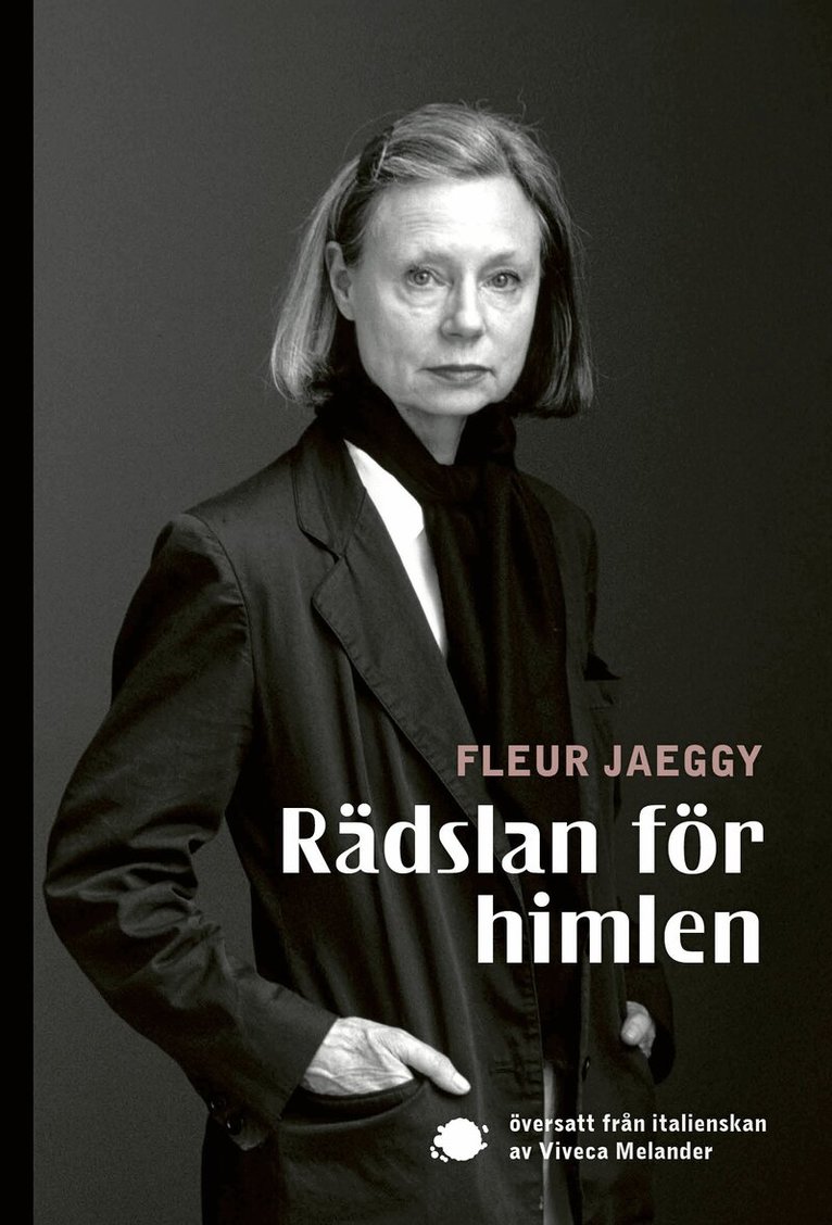 Fleur Jaeggy - Rädslan för himlen, Häftad. Tillgänglighet: Kommande