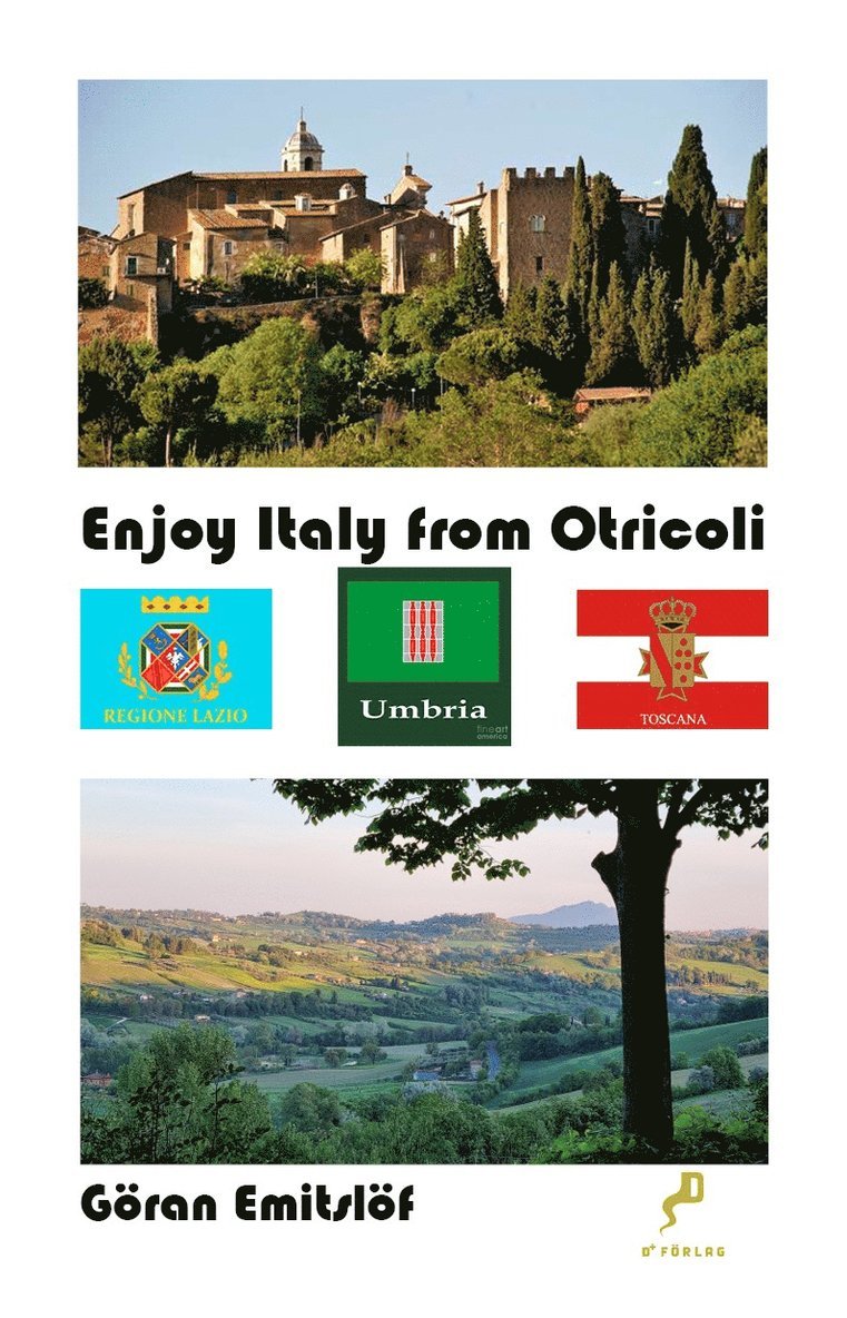 Göran Emitslöf - Enjoy Italy - from Otricoli, E-bok