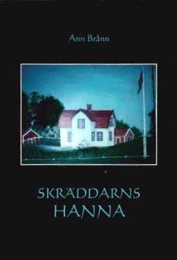 Ann Brånn - Skräddarns Hanna, Häftad
