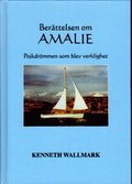Berättelsen om Amalie : pojkdrömmen som blev verklighet